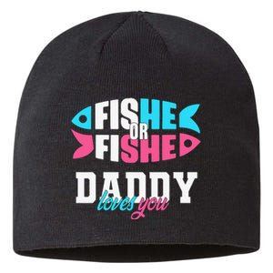 Cute Gender Reveal Ideas Fishe Or Fishe Daddy Loves You Fishing Sustainable Beanie