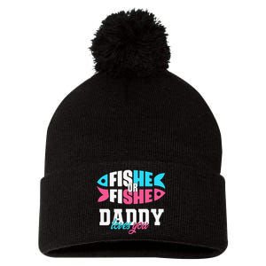 Cute Gender Reveal Ideas Fishe Or Fishe Daddy Loves You Fishing Pom Pom 12in Knit Beanie