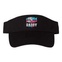 Cute Gender Reveal Ideas Fishe Or Fishe Daddy Loves You Fishing Valucap Bio-Washed Visor