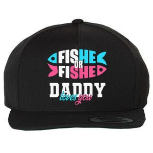 Cute Gender Reveal Ideas Fishe Or Fishe Daddy Loves You Fishing Wool Snapback Cap