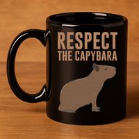 Capybara Gifts Respect The Capybara Cute Animal 11oz C Handle Ceramic Mug