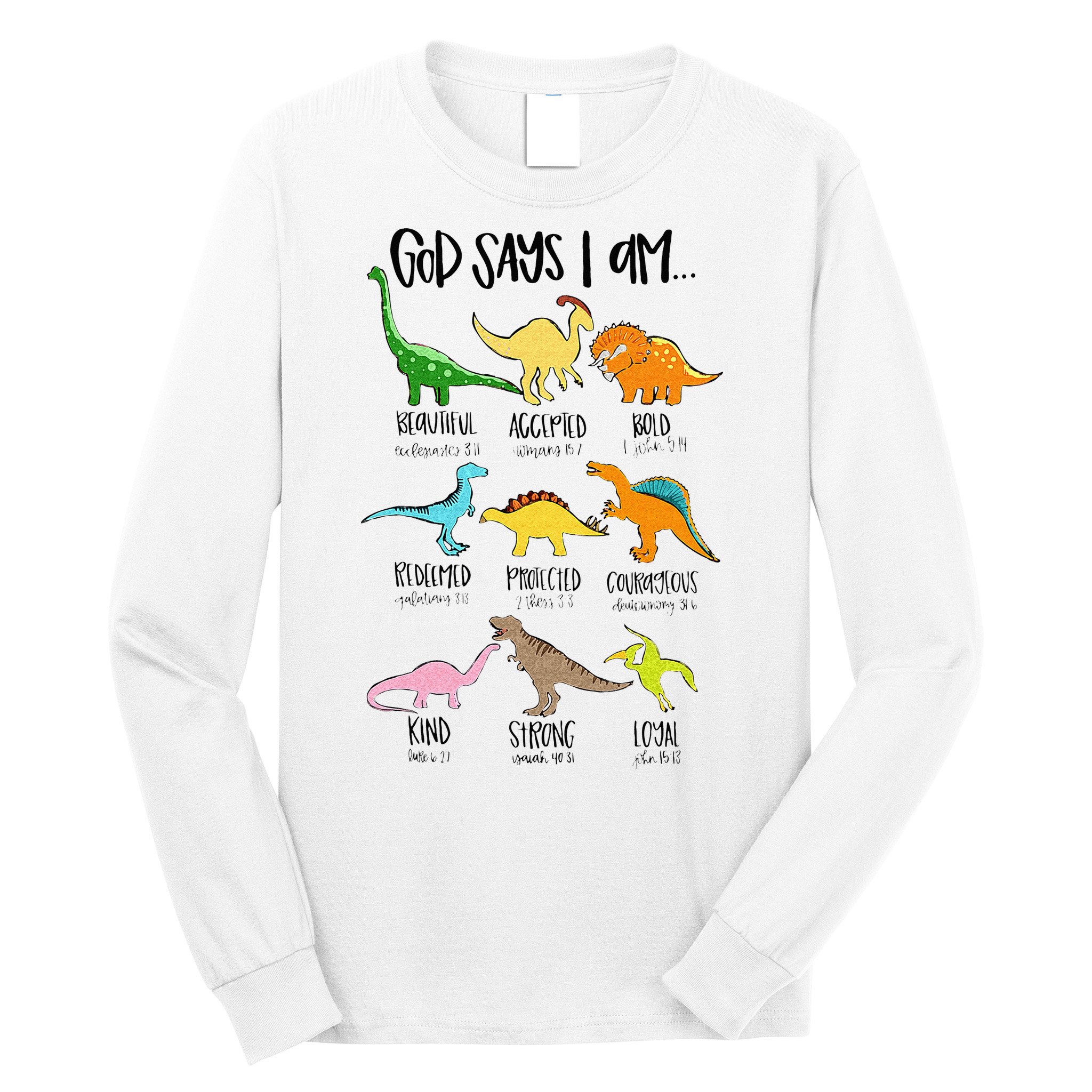 Cute God Says I Am Dinosaur Lover Funny Christian Kids Long Sleeve Shirt