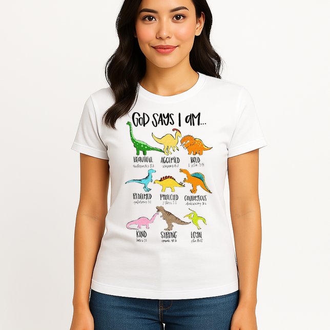 Cute God Says I Am Dinosaur Lover Funny Christian Kids Womens T-Shirt