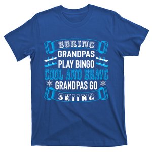 Cool Grandpas Ski Ski Grandpa Ski Skier Meaningful Gift T-Shirt