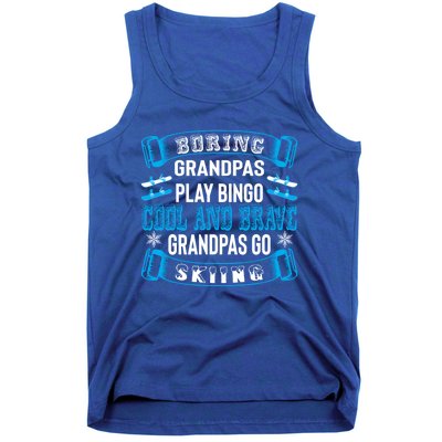 Cool Grandpas Ski Ski Grandpa Ski Skier Meaningful Gift Tank Top