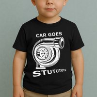 Car Goes Stutututu Car Guy Turbo Mechanic Gearhead Funny Toddler T-Shirt