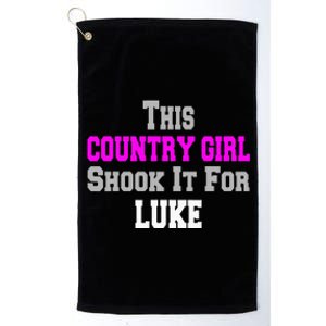 Country Girl Shook It For Luke Fun Music Platinum Collection Golf Towel