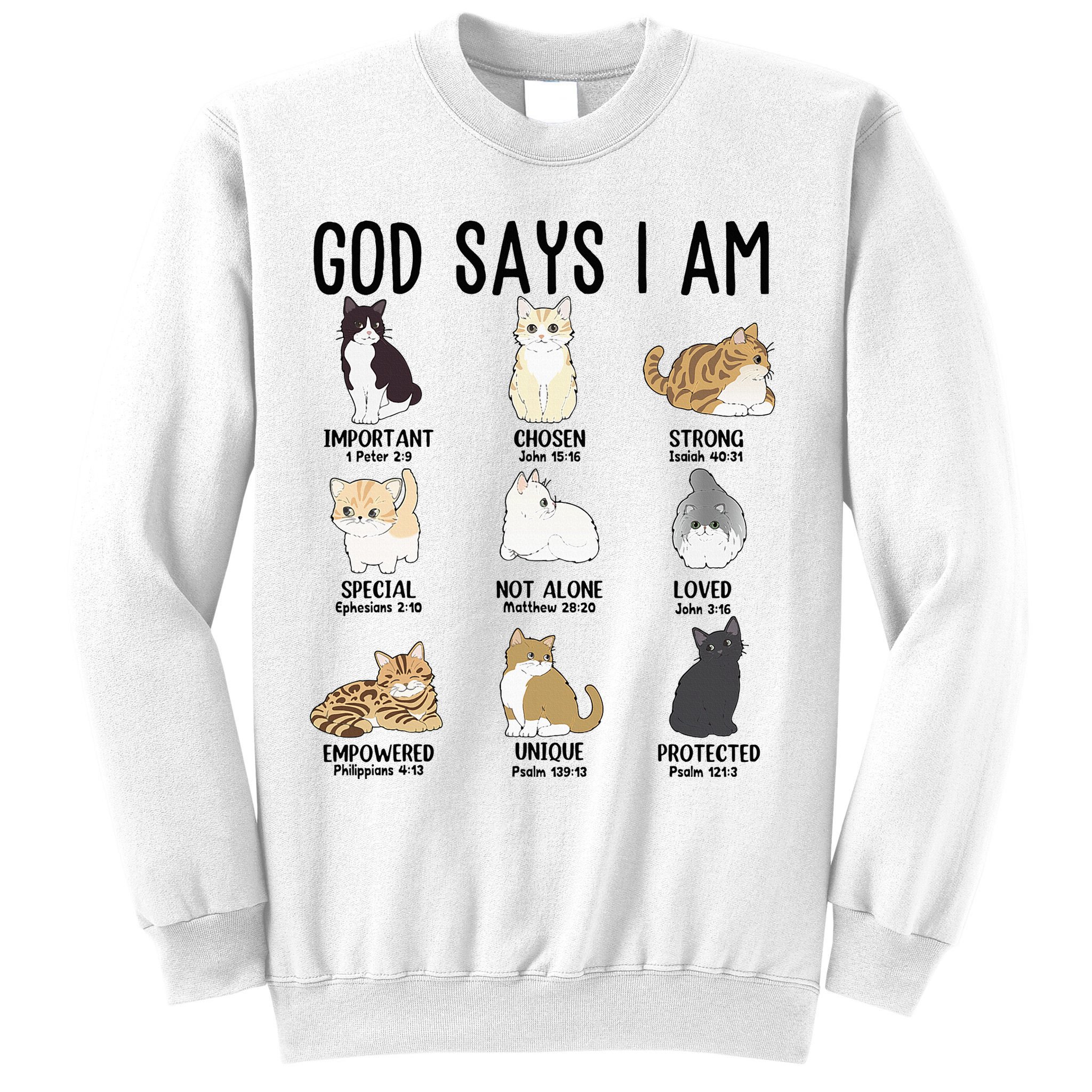 Cat God Says I Am Cute Jesus Women N Girl Christian Sweatshirt