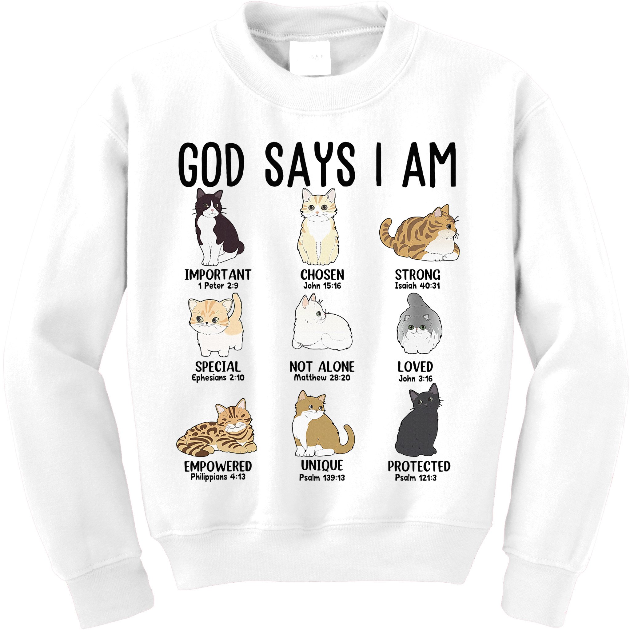 Cat God Says I Am Cute Jesus Women N Girl Christian Kids Sweatshirt