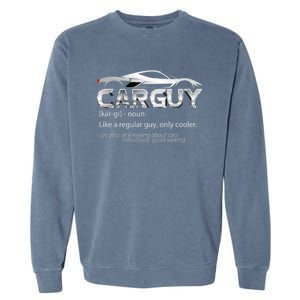 Car Guy Sport Car Fathers Day Car Mechanic Race Car Driver Gift Garment-Dyed Sweatshirt