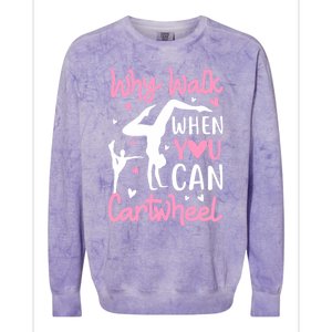 Cartwheel Gymnastics S Why Walk When You Can Cartwheel Great Gift Colorblast Crewneck Sweatshirt