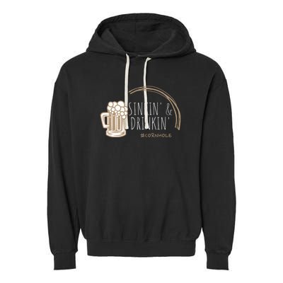 Cornhole Gift Sinkin & Drinkin Garment-Dyed Fleece Hoodie