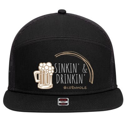 Cornhole Gift Sinkin & Drinkin 7 Panel Mesh Trucker Snapback Hat