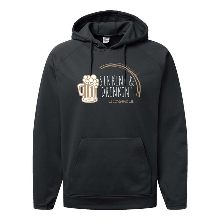 Cornhole Gift Sinkin & Drinkin Performance Fleece Hoodie