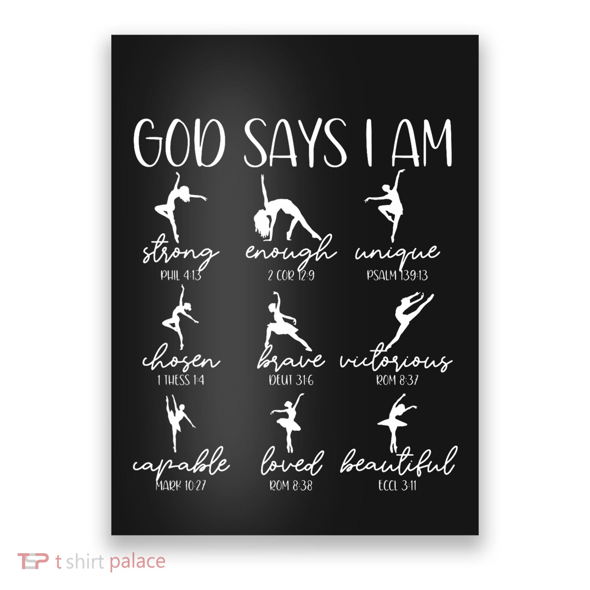 Christian God Says I Am Bible Verse Religious Ballet Dancer Poster