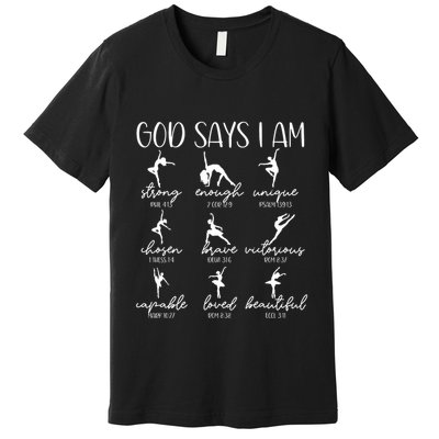 Christian God Says I Am Bible Verse Religious Ballet Dancer Premium T-Shirt