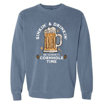 Cornhole Gift Sinkin & Drinkin Garment-Dyed Sweatshirt