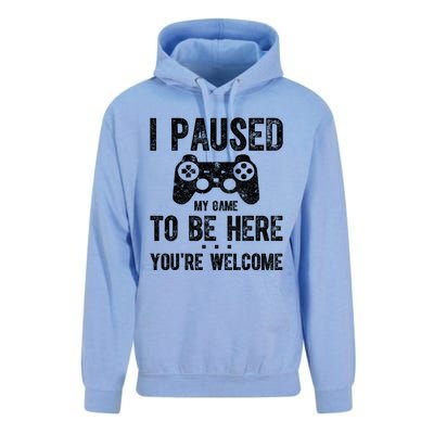 Cute Gamer Shirt I Paused My Game To Be Here You're Welcome TShirt Unisex Surf Hoodie