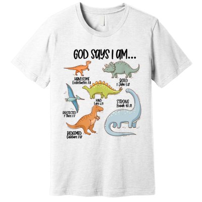 Cute God Says I Am Vintage Dinosaur Funny Premium T-Shirt