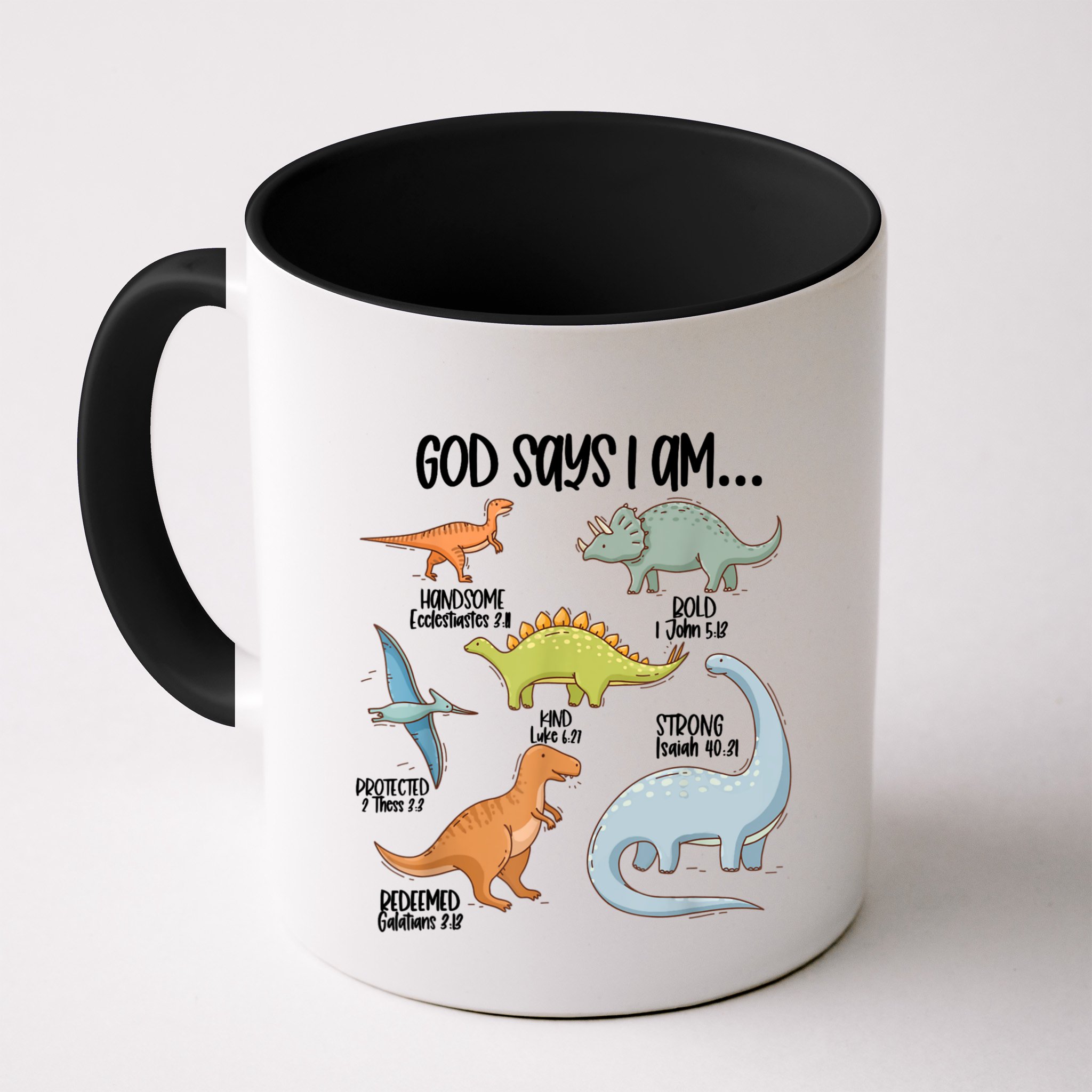 Cute God Says I Am Vintage Dinosaur Funny Mug
