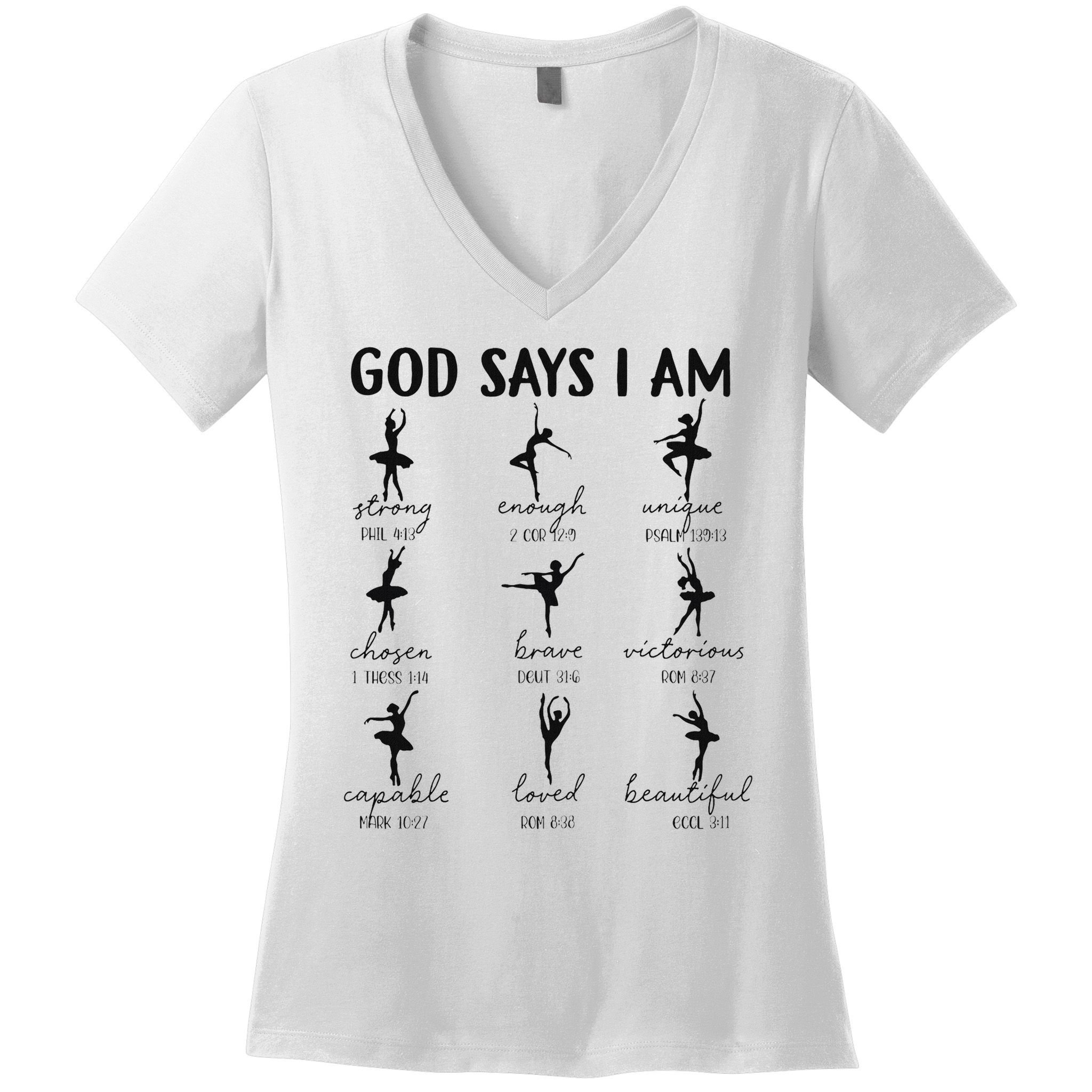 Christian God Says I Am Ballet Dancer Religious Bible Verse Women's V-Neck T-Shirt
