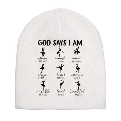 Christian God Says I Am Ballet Dancer Religious Bible Verse Short Acrylic Beanie