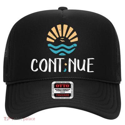 Cont;nue Gift Semicolon Tal Health Awareness Gift High Crown Mesh Back Trucker Hat