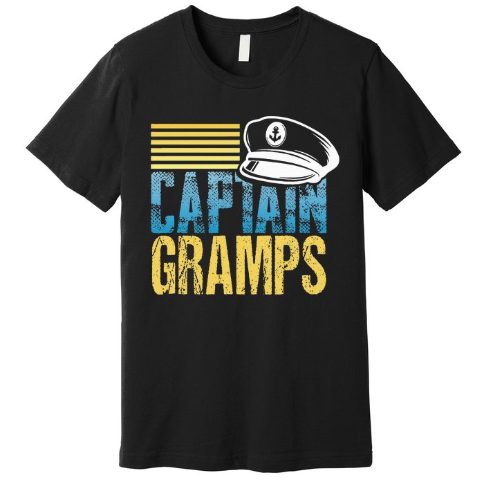 Captain Gramps Sailing Captain Hat Boat Lover Boating Premium T-Shirt