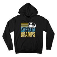 Captain Gramps Sailing Captain Hat Boat Lover Boating Tall Hoodie