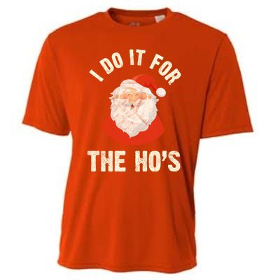 Christmas Gift Santa Claus Xmas I Do It For The Hos Holidays Gift Cooling Performance Crew T-Shirt