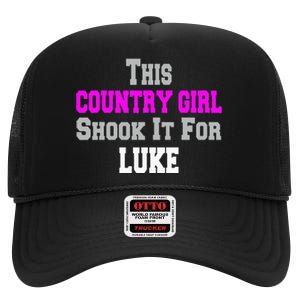 Country Girl Shook It For Luke Fun Music High Crown Mesh Back Trucker Hat