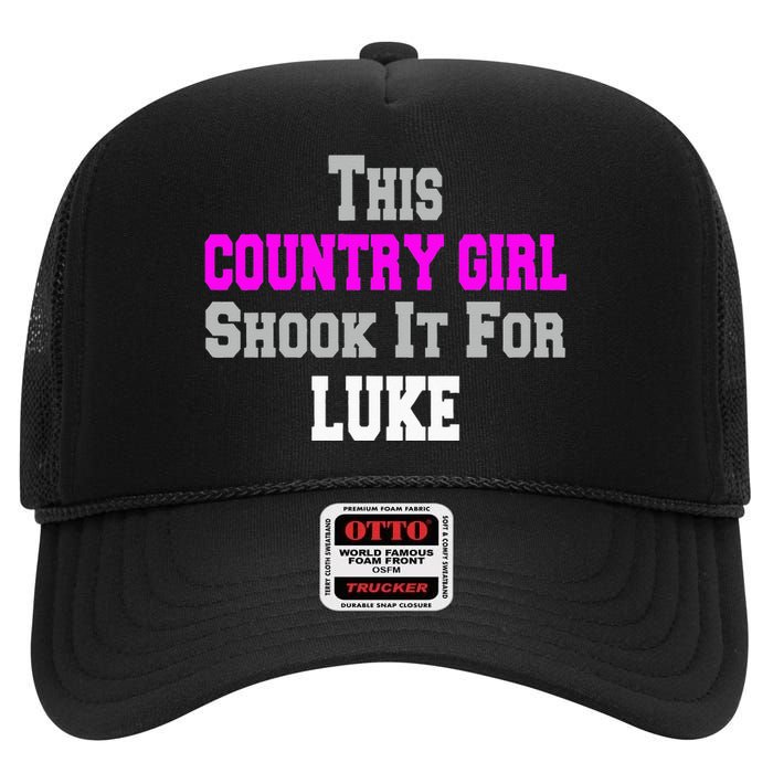 Country Girl Shook It For Luke Fun Music High Crown Mesh Back Trucker Hat