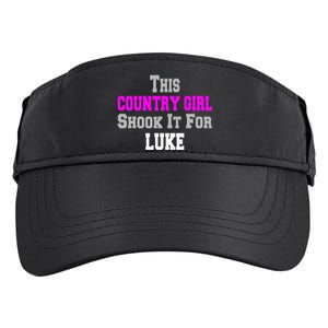 Country Girl Shook It For Luke Fun Music Adult Drive Performance Visor