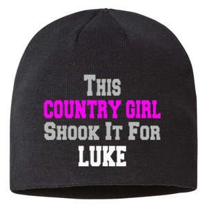 Country Girl Shook It For Luke Fun Music Sustainable Beanie