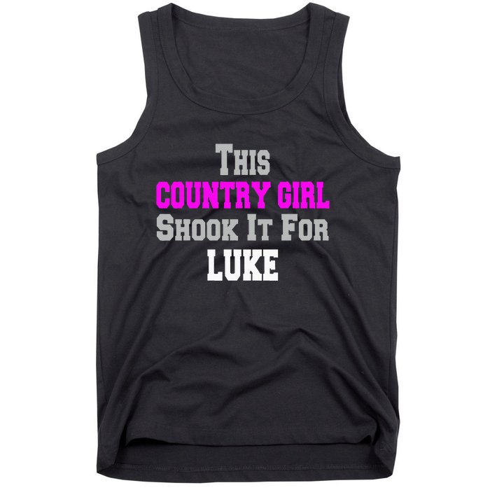 Country Girl Shook It For Luke Fun Music Tank Top