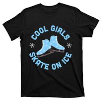 Cool Girls Skate On Ice Skating T-Shirt