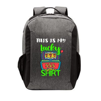 Casino Gambling Slot Machine Player This Is My Lucky Vector Backpack
