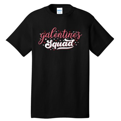 Cute Galentines Squad Gang For Funny Galentine's Day Tall T-Shirt