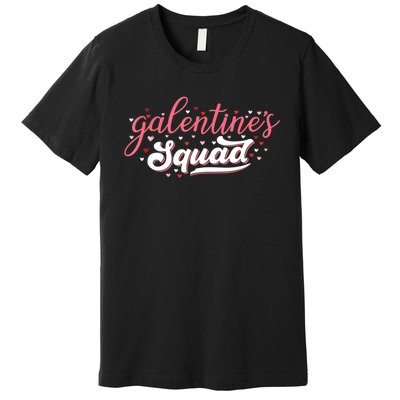 Cute Galentines Squad Gang For Funny Galentine's Day Premium T-Shirt