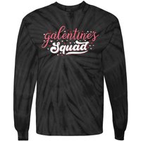 Cute Galentines Squad Gang For Funny Galentine's Day Tie-Dye Long Sleeve Shirt