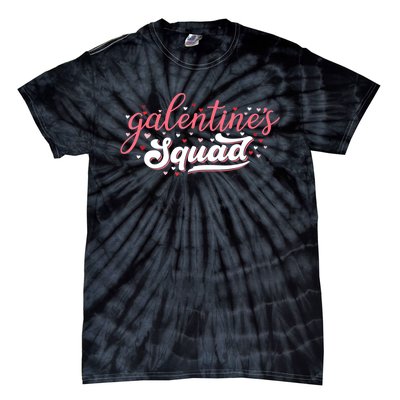 Cute Galentines Squad Gang For Funny Galentine's Day Tie-Dye T-Shirt