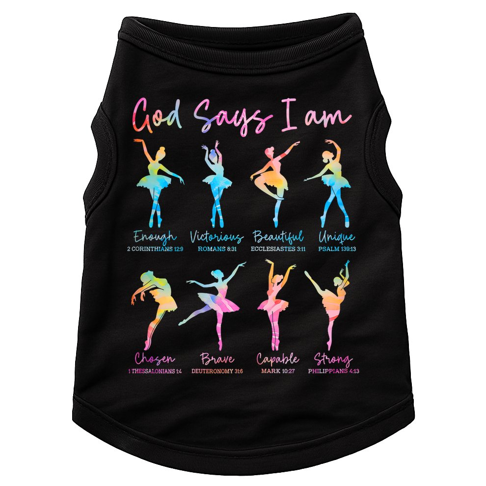 Christian God Says I Am Bible Verse Tie Dye Ballet Dancer  Doggie Tank