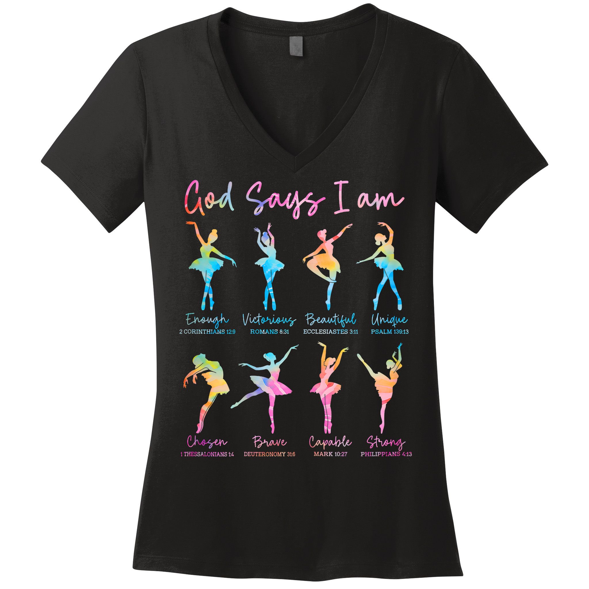 Christian God Says I Am Bible Verse Tie Dye Ballet Dancer  Women's V-Neck T-Shirt
