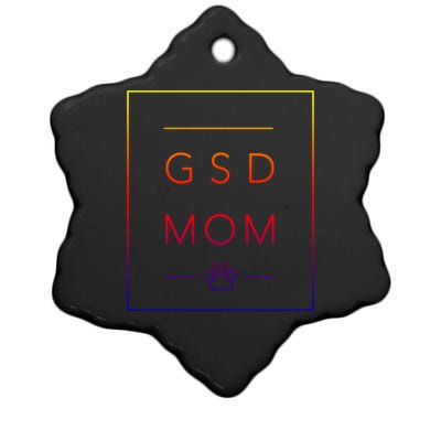 Cute Ger Shepherd Lover Dog Mom Crewneck Gsd Mom Funny Gift Ceramic Star Ornament