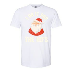 Christmas Gift Santa Claus Xmas I Do It For The Hos Holidays Gift Softstyle CVC T-Shirt