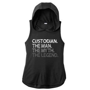 Custodian Gift The Man Myth Legend Ladies PosiCharge Tri-Blend Wicking Draft Hoodie Tank