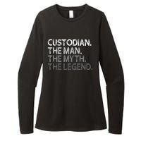 Custodian Gift The Man Myth Legend Womens CVC Long Sleeve Shirt