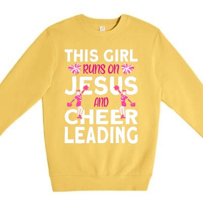 Cheer Girl This Girl Runs On Jesus And Cheerleading Premium Crewneck Sweatshirt