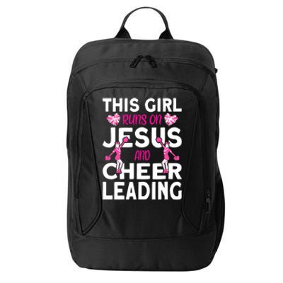 Cheer Girl This Girl Runs On Jesus And Cheerleading City Backpack