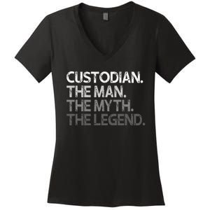 Custodian Gift The Man Myth Legend Women's V-Neck T-Shirt